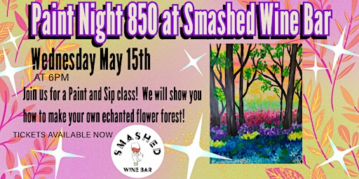 Primaire afbeelding van Paint Night 850 At Smashed Wine Bar