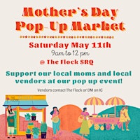 Imagem principal do evento Mother's Day Pop-Up Outdoor Market