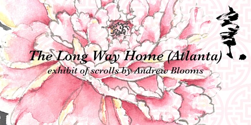 Image principale de The Long Way Home: Chinese Scrolls Exhibit (Atlanta)