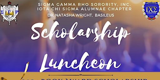 Primaire afbeelding van Iota Chi Sigma's Scholarship Luncheon