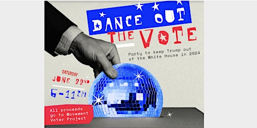 Immagine principale di Dance  Out The Vote 