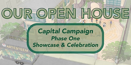 Imagem principal do evento ArtEsteem's Open House: Capital Campaign Phase I Showcase & Celebration