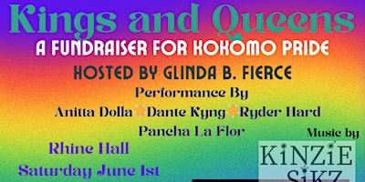 Kings and Queens: A Fundraiser for Kokomo Pride primary image