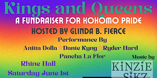 Imagem principal do evento Kings and Queens: A Fundraiser for Kokomo Pride