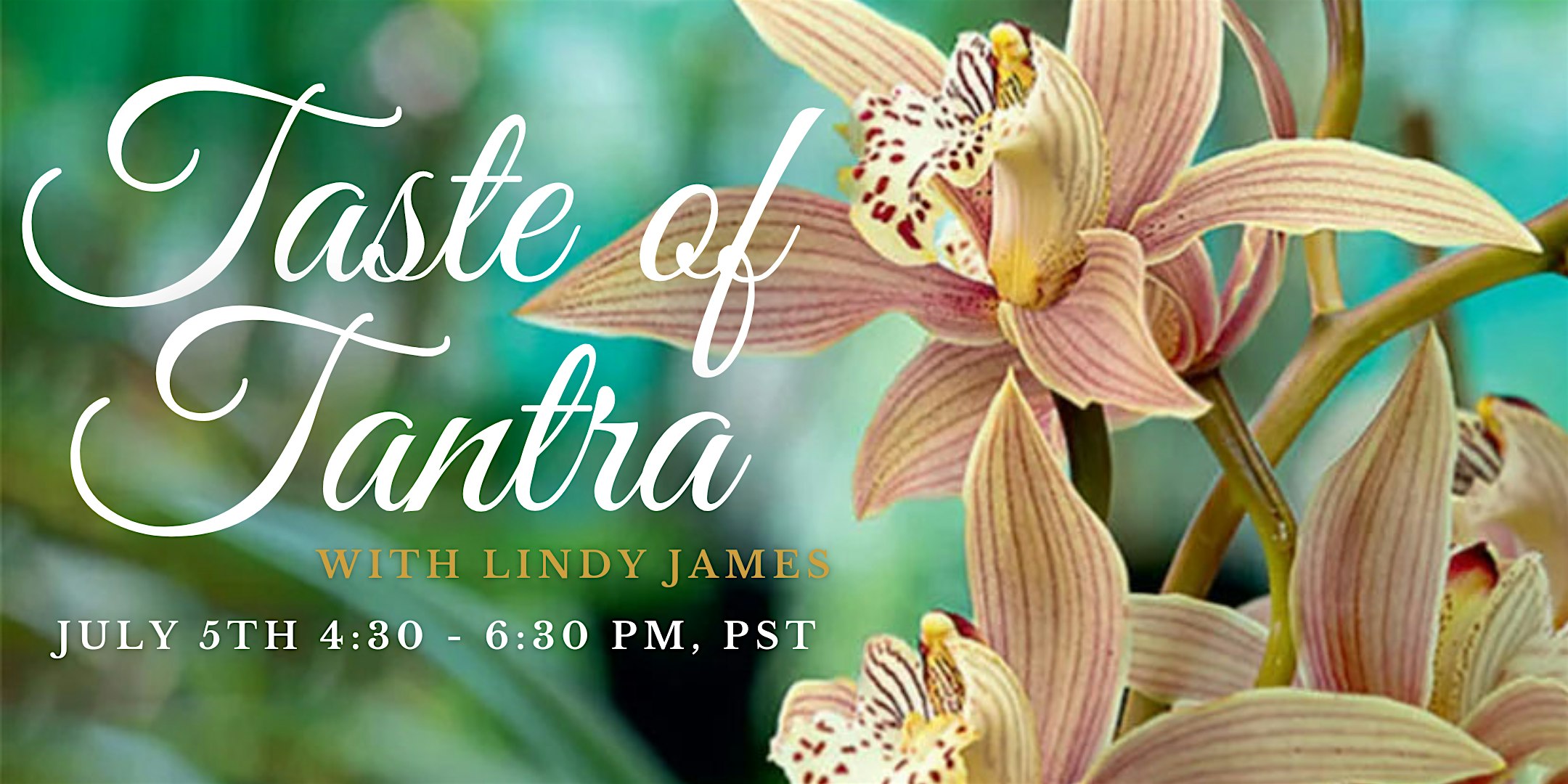 A Taste of Tantra  | Sacred Sexuality, a free introductory class