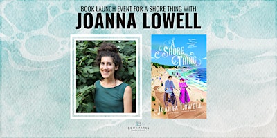 Imagen principal de Book Launch for A SHORE THING with Joanna Lowell