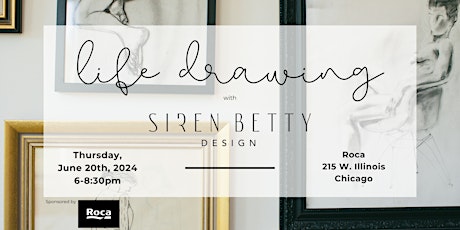 Life Drawing with Siren Betty Design and Roca