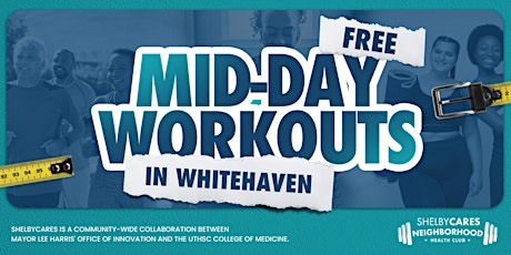 Free Mid-day Workouts @ Whitehaven Neighborhood Health Club