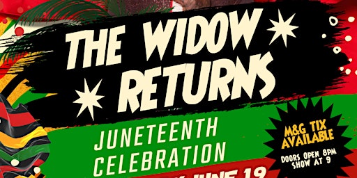Imagem principal do evento The Widow Returns | A Juneteenth Celebration