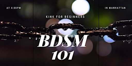 BDSM 101: Safety & Ethics primary image