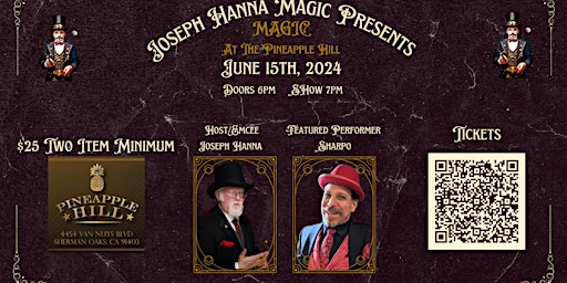 Image principale de Joseph Hanna Magic Presents MAGIC AT THE PINNEAPPLE HILL SALOON AND GRILL