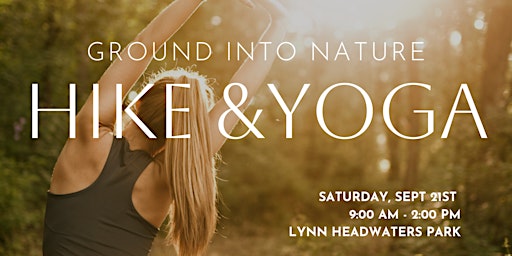 Primaire afbeelding van Ground Into Nature - Hike and Yoga (September)