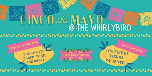 Imagem principal do evento Come Celebrate Cinco de Mayo at The Whirlybird!