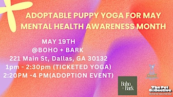 Imagem principal do evento Adoptable Puppy Yoga for mental health awareness month