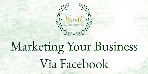Marketing Your Business Via Facebook primary image