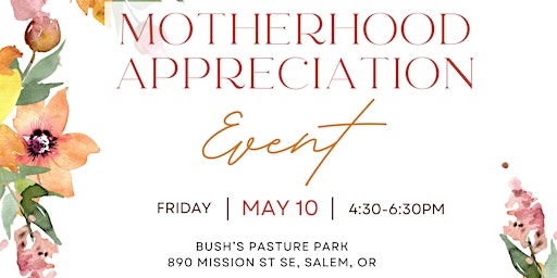 Primaire afbeelding van Willamette Valley Peanut Moms: Motherhood Appreciation Event
