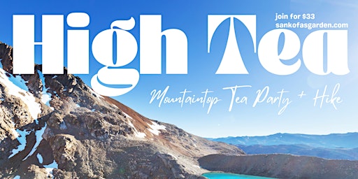 Imagem principal do evento High Tea: Mountaintop Tea Party + Hike