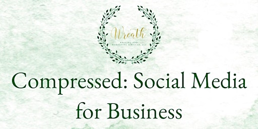 Compressed: Social Media for Business primary image