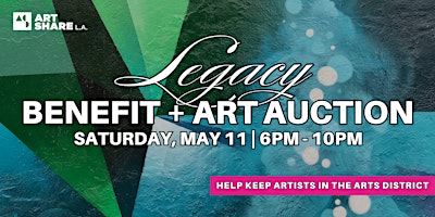 Primaire afbeelding van Art Share L.A. Legacy Benefit + Art Auction
