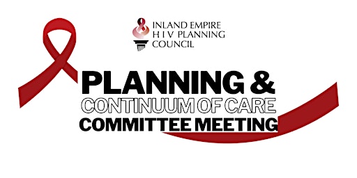 Hauptbild für Inland Empire HIV Planning Council: PLANNING Committee Meeting