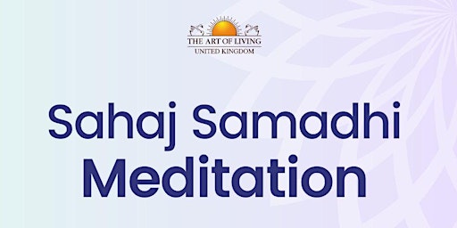 Primaire afbeelding van Introduction to Sahaj Samadhi Meditation