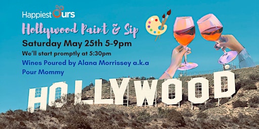 Primaire afbeelding van Hollywood Paint & Sip at Happiest Ours