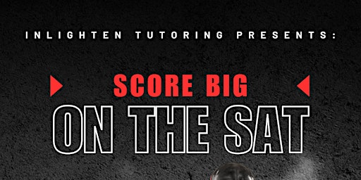 Score Big On The SAT with Inlighten Tutoring primary image