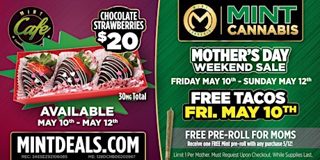 Mother’s Day Weekend Celebration at The Mint!
