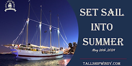 Hauptbild für Summer Sail Kick Off Aboard Tall Ship Windy