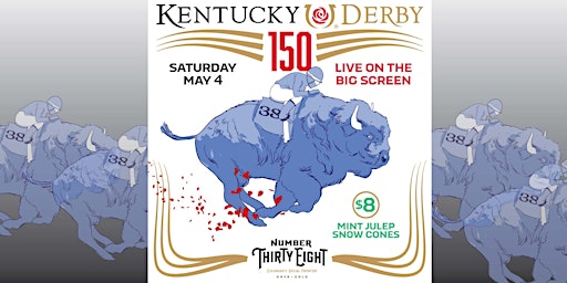 Kentucky Derby at Thirty Eight primary image