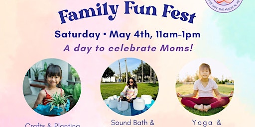 Imagem principal de Family Fun Fest - A Celebration of Moms!