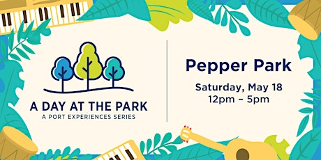 A Day at the Park: Pepper Park, A Port Experiences Series