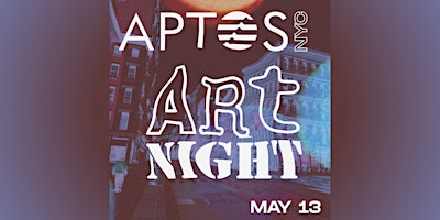 Primaire afbeelding van Aptos Art Night in NYC