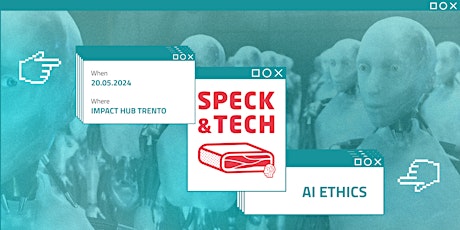 Speck&Tech 64 "AI Ethics"