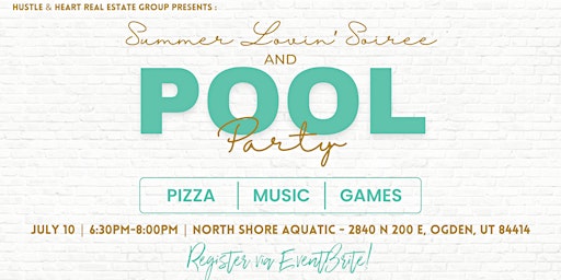 Summer Lovin' Soiree & Pool Party - Client Appreciation Event