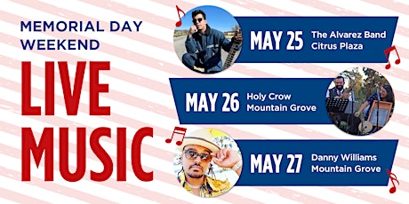 Live Music for Memorial Day at Citrus Plaza and Mountain Grove Food Courts