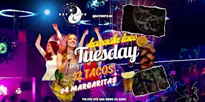 Karaoke Taco Tuesday $2 tacos $4 margaritas!! primary image