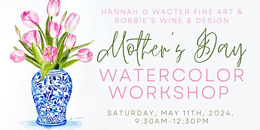 Mother's Day Watercolor Workshop  primärbild