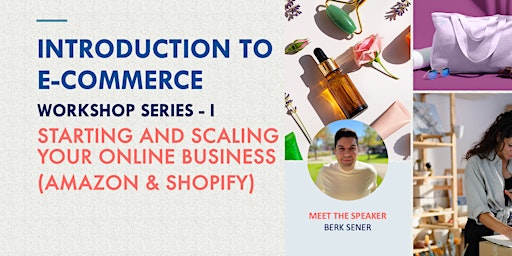 Imagem principal de Introduction to E-commerce Workshop: Starting and Scaling
