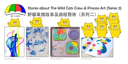 Stories About The Wild Cats Crew & Process Art with Cantonese Fun primary image