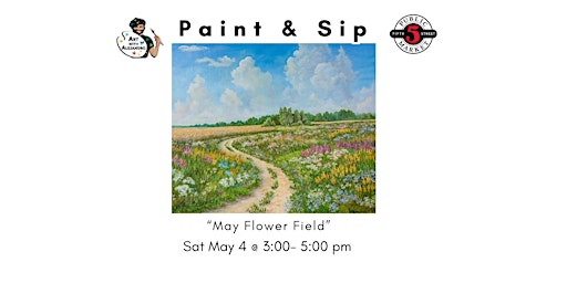 Image principale de Paint and Sip- May Flower Field