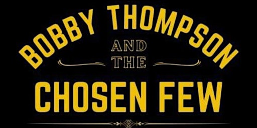 Primaire afbeelding van Deck Party with Bobby Thompson & The Chosen Few
