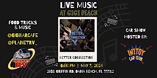 Better Connection Performs Live, Food Trucks, Bar & Car Show primary image