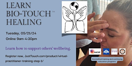 Bio-Touch Healing Practitioner Training Live/Online primary image