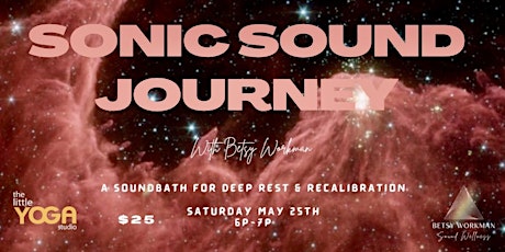 Sonic Sound Journey - A Soundbath for Deep Rest & Recalibration