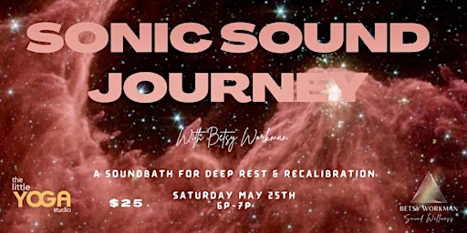 Sonic Sound Journey - A Soundbath for Deep Rest & Recalibration primary image