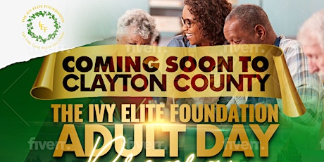 The Ivy Elite Adult Day Program Informational