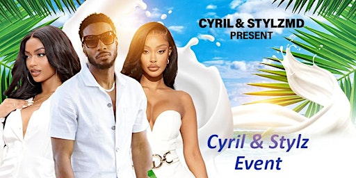 Imagem principal do evento Cyril & Stylz Event
