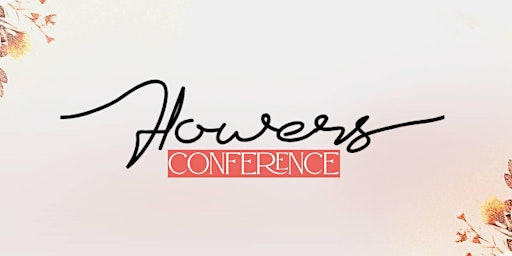 Hauptbild für Flowers Conference
