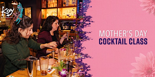 Imagem principal do evento Mother's Day Cocktail Class